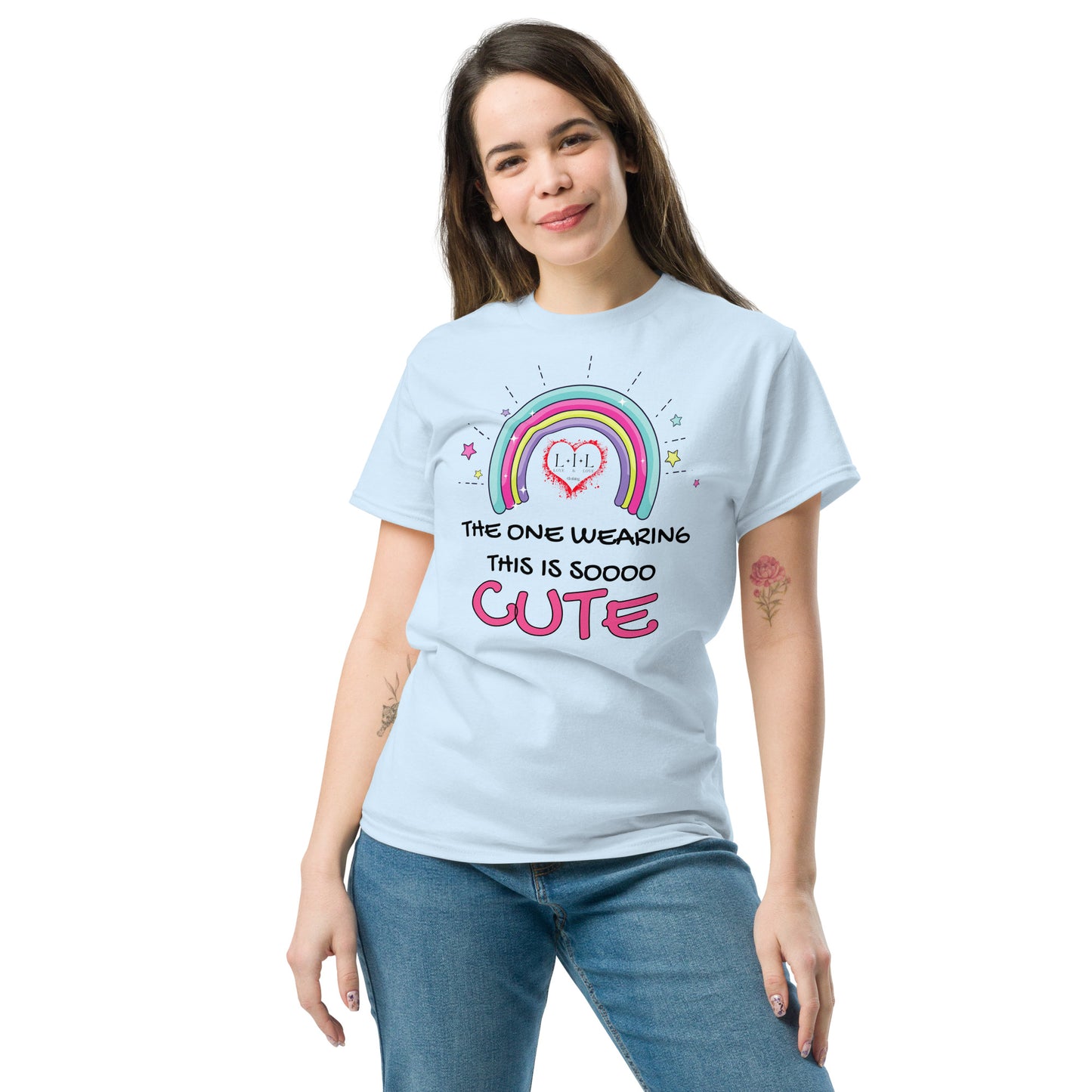 The One Wearing This Is Cute Unisex Classic Tee