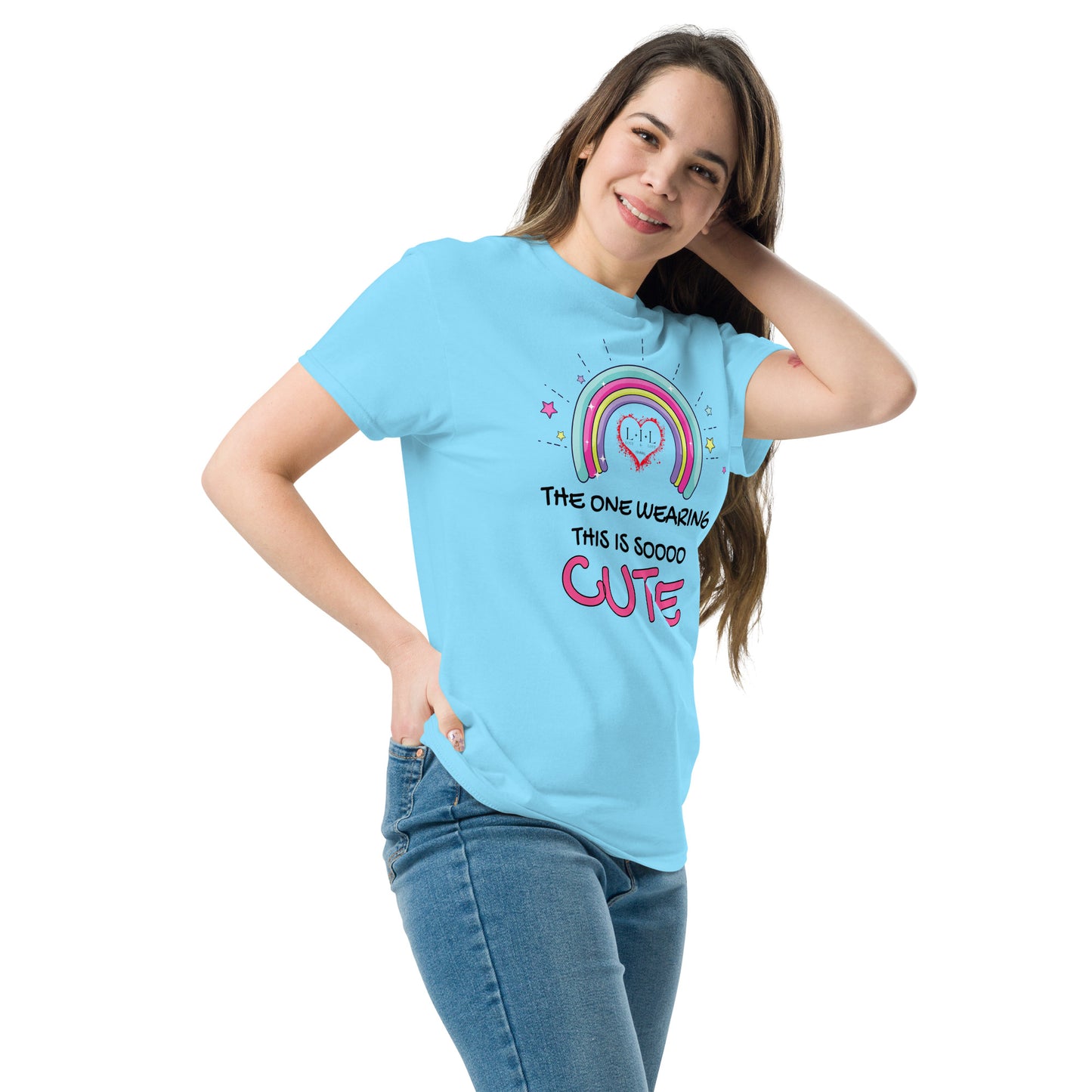 The One Wearing This Is Cute Unisex Classic Tee