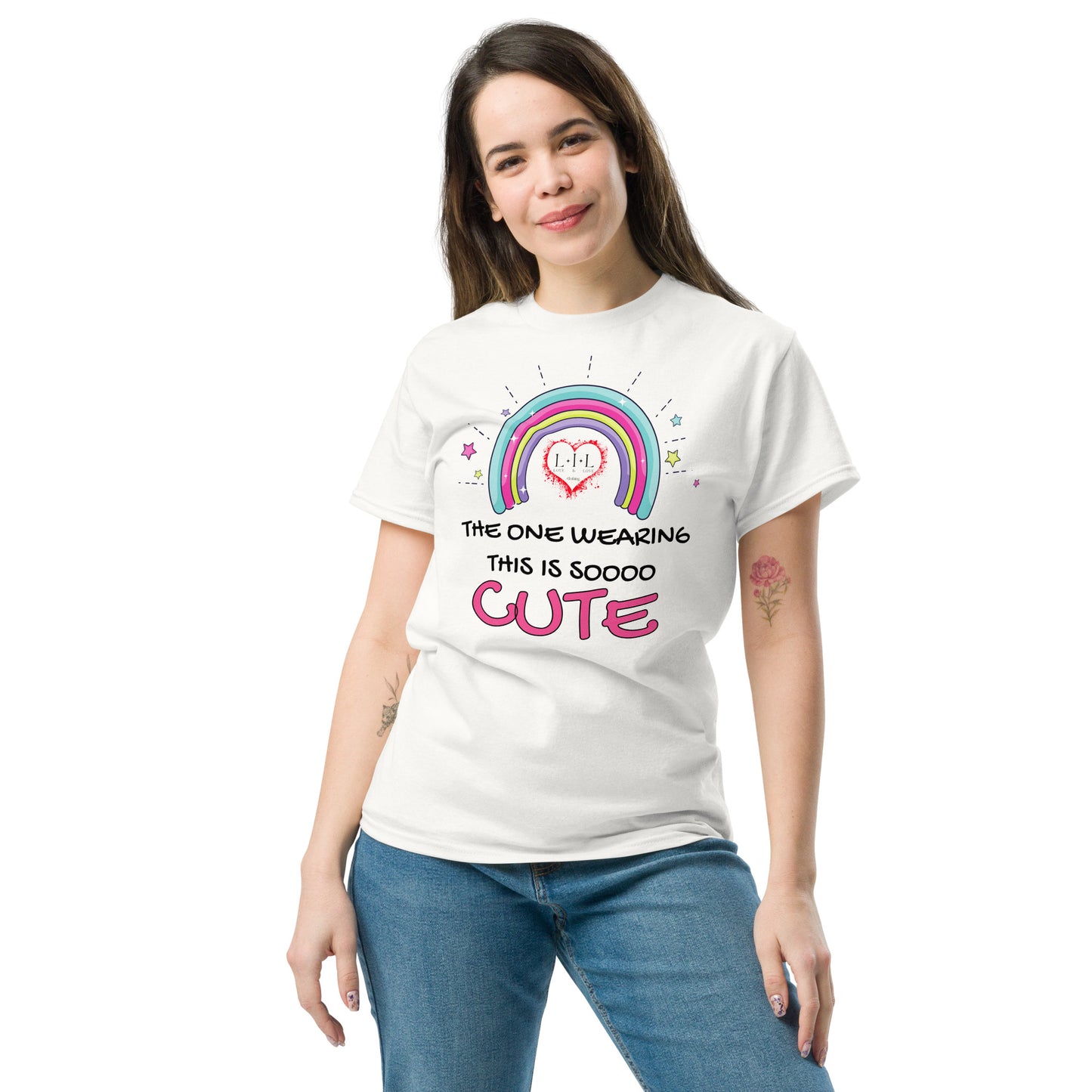 The One Wearing This Is Cute Unisex Classic Tee