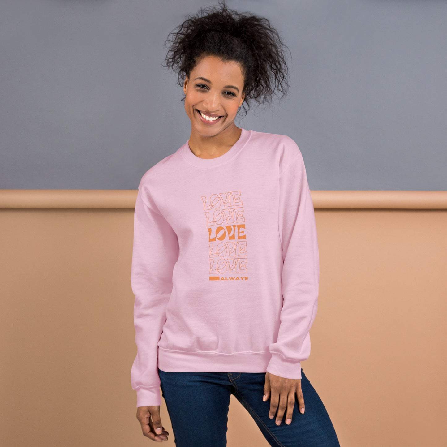 Love Always Unisex Sweatshirt