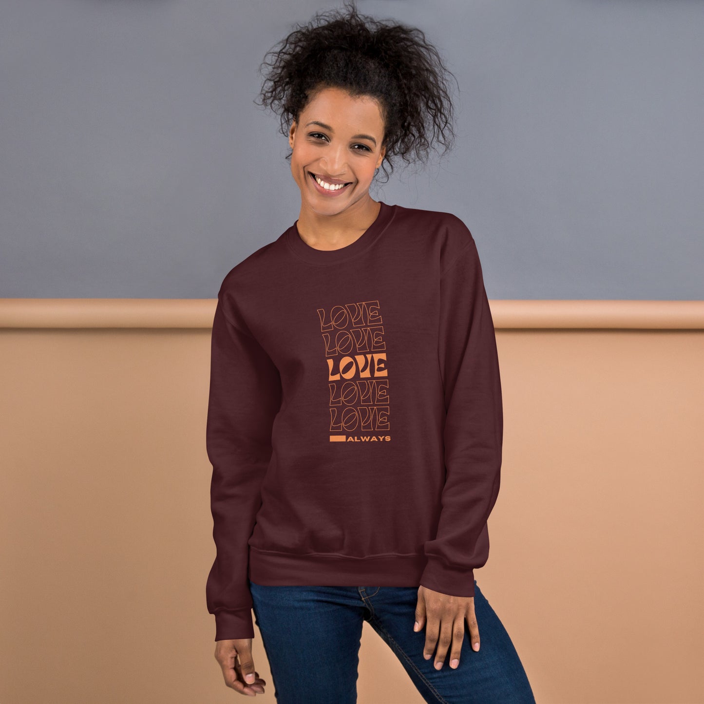 Love Always Unisex Sweatshirt