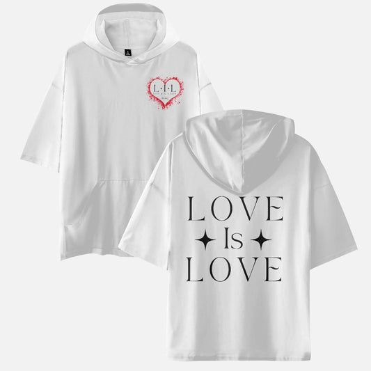 Love Is Love Short Sleeve Hoodie T-Shirt