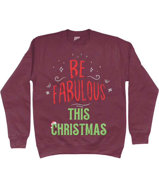 Be Fabulous This Christmas Kids Sweatshirt