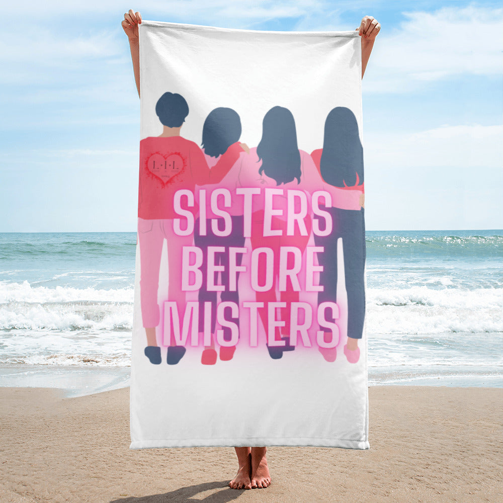 Sisters Before Misters Towel