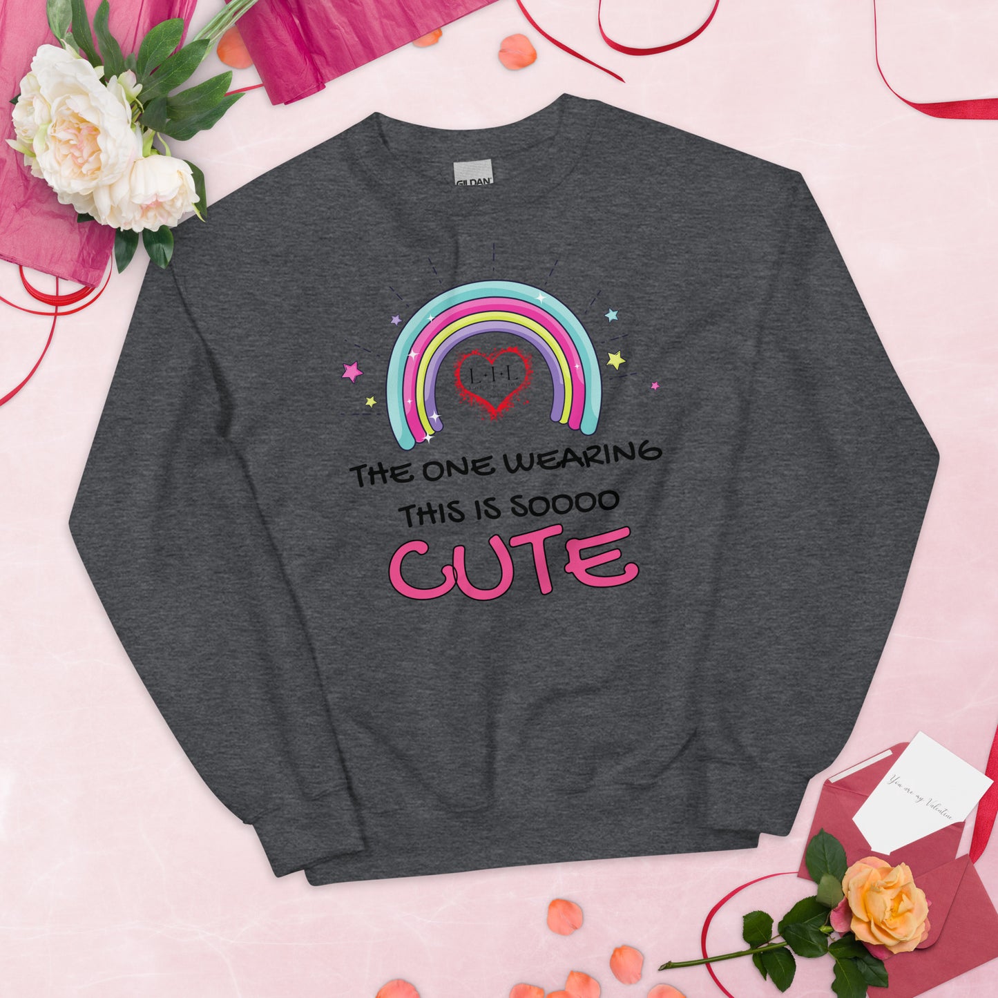 The One Wearing This Is Cute Unisex Sweatshirt