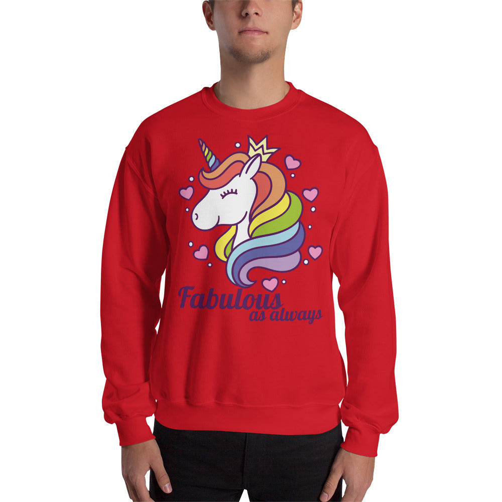 Fabulous As Always Unisex Sweatshirt