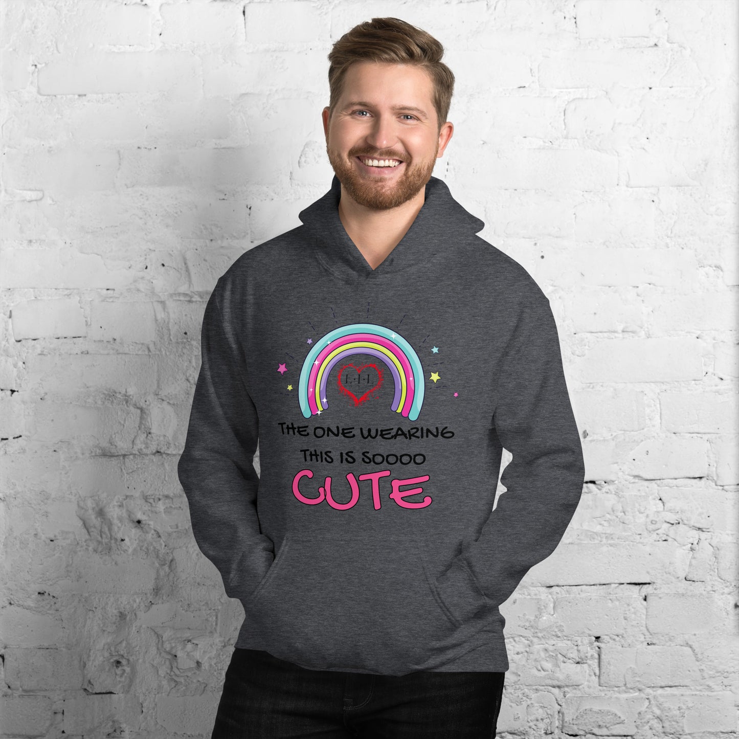 The One Wearing This Is Cute Unisex Hoodie