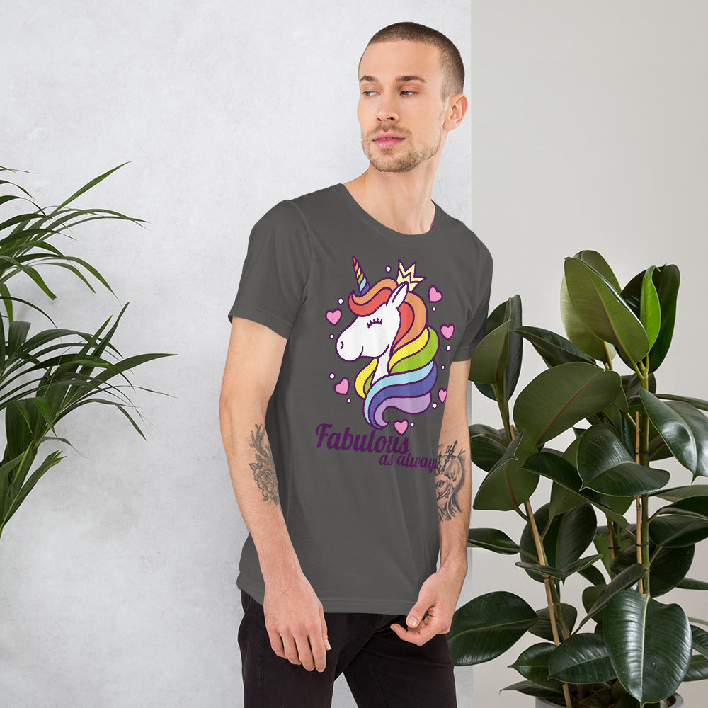 Fabulous As Always Unisex t-shirt