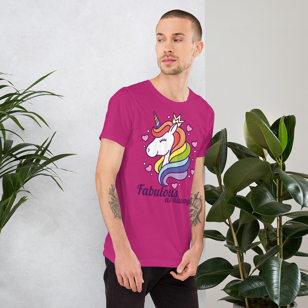 Fabulous As Always Unisex t-shirt