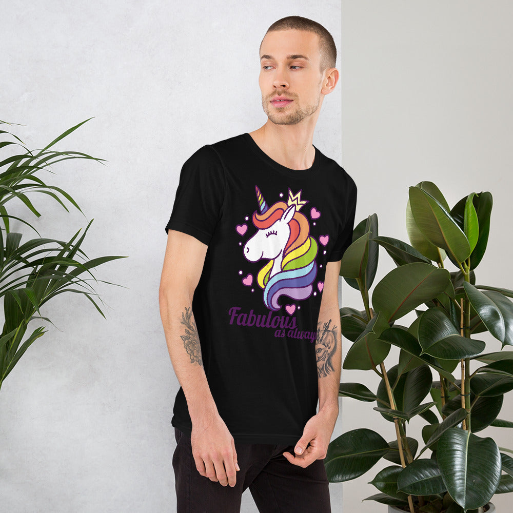 Fabulous As Always Unisex t-shirt