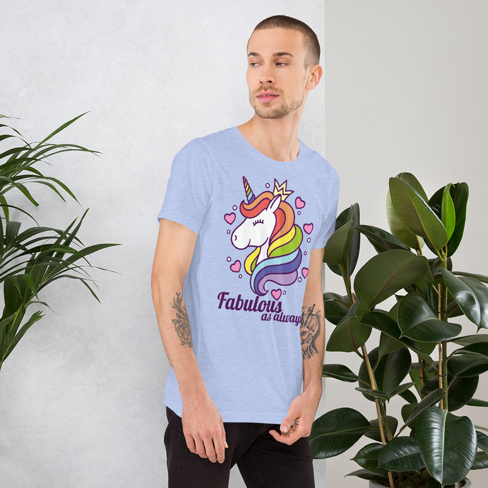 Fabulous As Always Unisex t-shirt