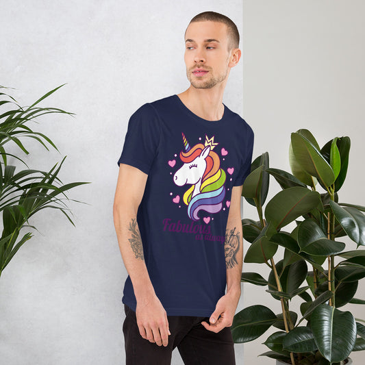 Fabulous As Always Unisex t-shirt