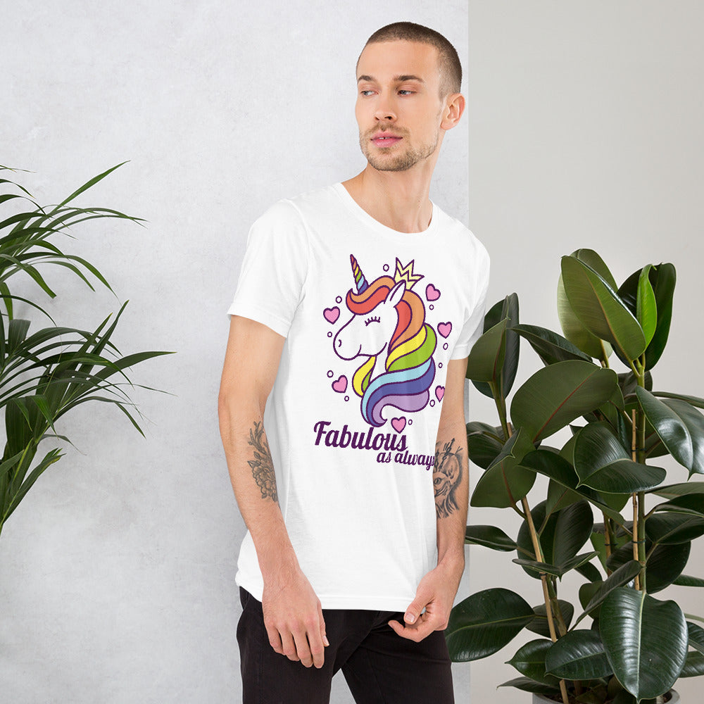 Fabulous As Always Unisex t-shirt